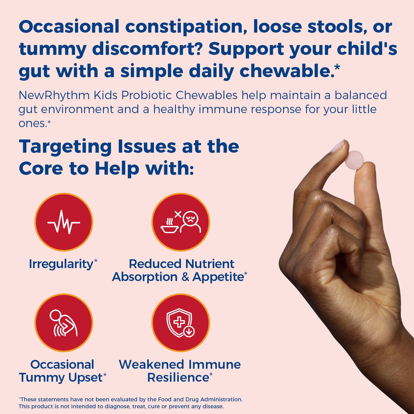 NewRhythm Kids Probiotic Chewables helps with irregularity, nutrient absorption, tummy upset,and immune health